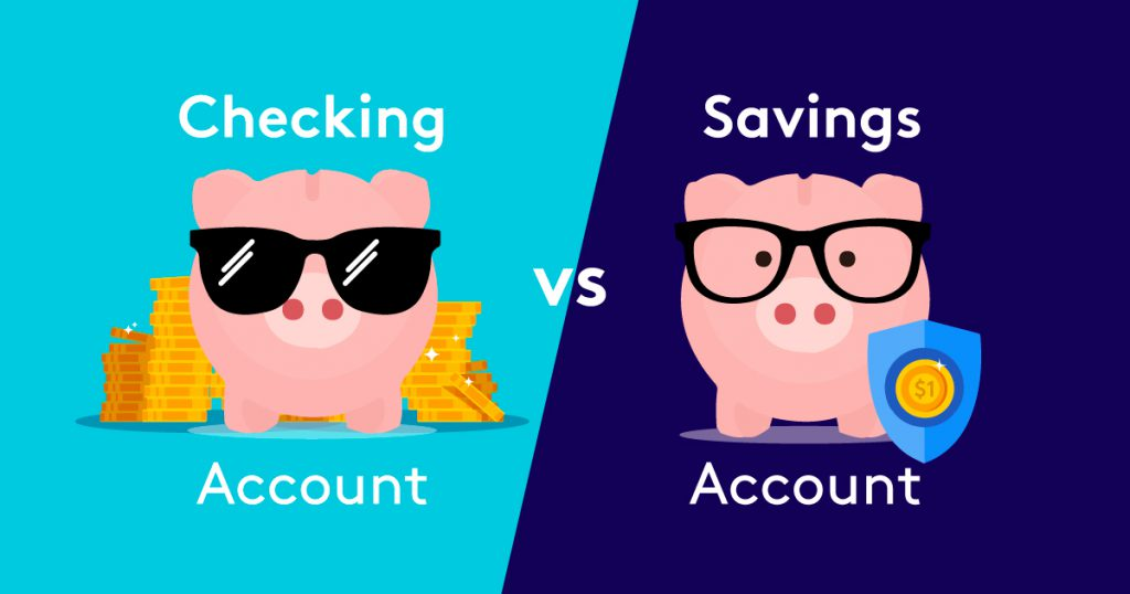 checking vs savings account